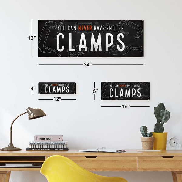 homebody-accents-indoor-you-can-never-have-enough-clamps-metal-sign